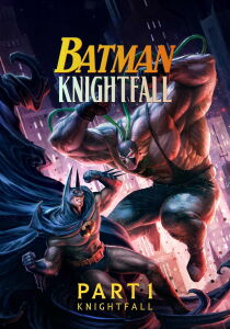 Batman: Knightfall – Part 1 - Knightfall [Sub-ITA] streaming