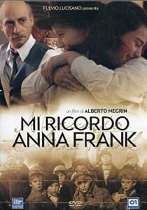 Mi ricordo Anna Frank streaming