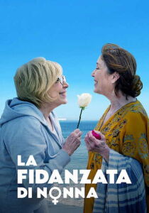 La fidanzata di nonna streaming