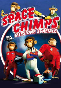 Space Chimps – Missione spaziale streaming