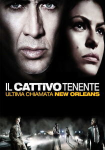 Il cattivo tenente – Ultima chiamata New Orleans streaming