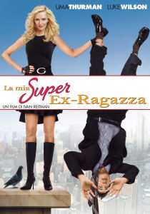 La mia super ex-ragazza streaming