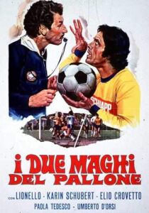 I due maghi del pallone streaming