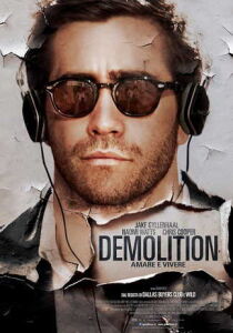 Demolition – Amare e vivere streaming