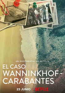 Omicidio in Costa del Sol: il caso Wanninkhof - Carabantes streaming