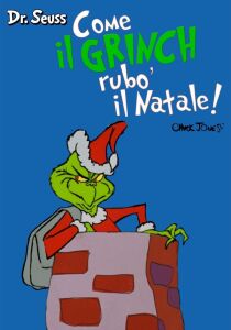 Come il Grinch rubò il Natale streaming