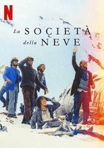 La società della neve streaming