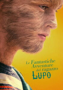 Le fantastiche avventure del ragazzo lupo streaming