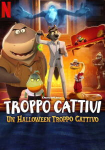 Troppo cattivi – Un Halloween troppo cattivo [CORTO] streaming