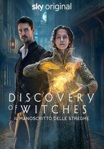 A Discovery of Witches - Il manoscritto delle streghe streaming