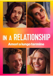 In a Relationship – Amori a lungo termine streaming