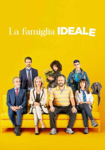 La famiglia ideale streaming