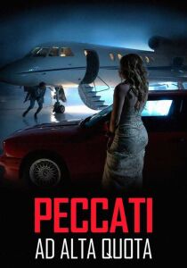 Peccati ad alta quota streaming