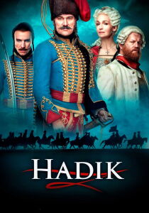 Hadik: la leggenda di un guerriero streaming