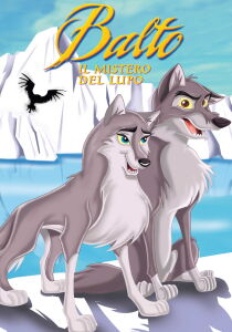 Balto 2 - Il mistero del lupo streaming