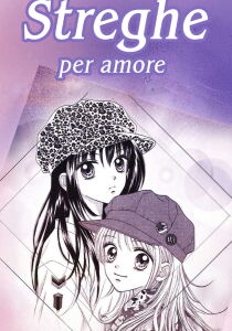 Streghe per amore streaming