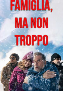 Famiglia, ma non troppo streaming
