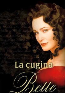 La cugina Bette streaming