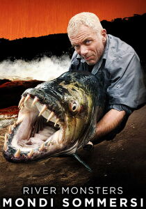 River Monsters - Mondi sommersi streaming