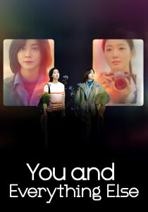 You and Everything Else [Sub-ITA] streaming