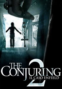 The Conjuring 2  - Il Caso Enfield streaming