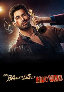 The Ba***ds of Bollywood streaming