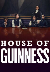 House of Guinness streaming