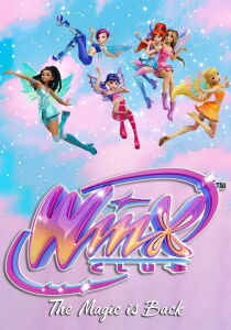 Winx Club - The Magic is Back streaming