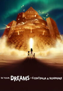 In Your Dreams - Continua a sognare streaming