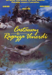 Castaway, la ragazza venerdì streaming