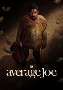 Average Joe - Un uomo ordinario streaming