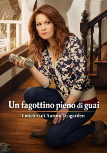 I misteri di Aurora Teagarden - Un fagottino di guai streaming