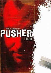 Pusher - L'inizio streaming