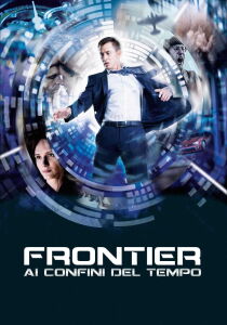 Frontier - Ai Confini Del Tempo streaming